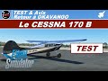 Le cessna 170 b  test   impressions fr  retour sur la rserve de okavango  msfs 115 