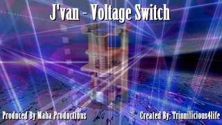 Miniatura de vídeo de "J' Van - Voltage Switch [ 2013 Chutney Music ] BRAND NEW RELEASE"