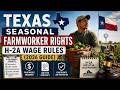 Texas Seasonal Farmworker Rights: H‑2A Wage Rules (2026 Guide)
