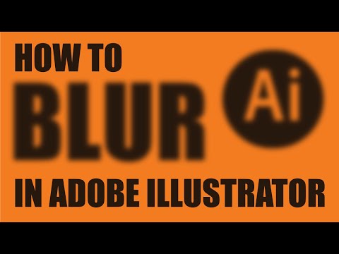 How to Create Blur Effect in Illustrator | Tutorial
