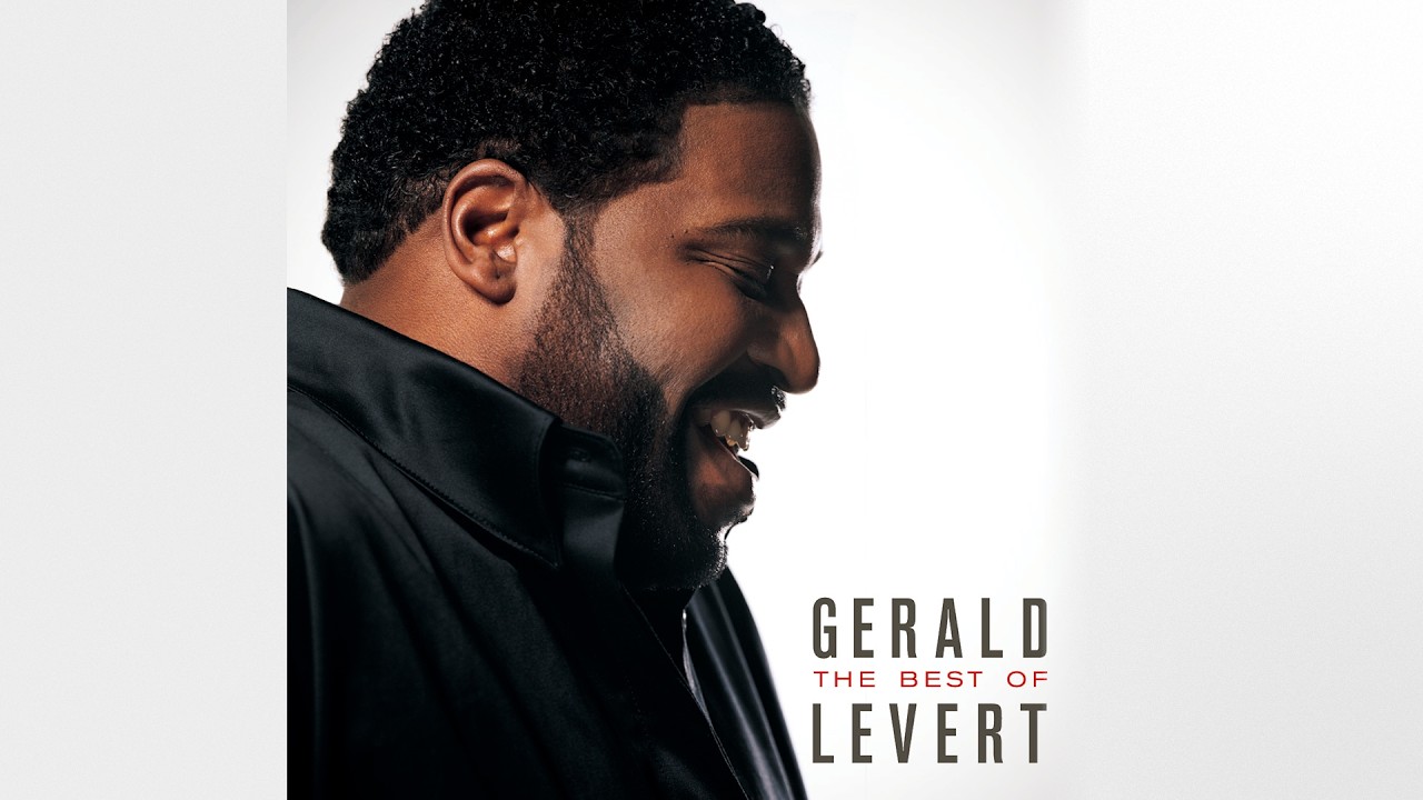 Gerald Levert - The Best of Gerald Levert (Full Album)
