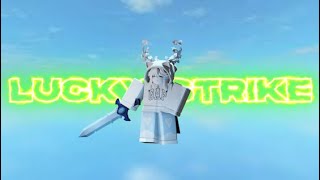 Lucky Strike (Roblox Bedwars Montage)