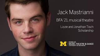 An SMTD Scholarship Story: Jack Mastrianni, BFA Musical Theatre