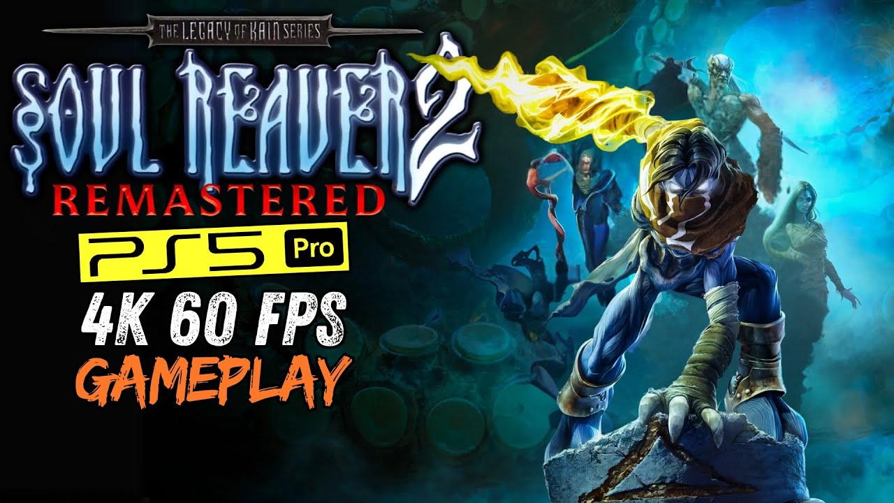 Legacy of Kain Soul Reaver 2 Remastered PS5 Pro 4K 60 FPS Gameplay ...