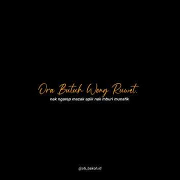 Story wa 'Ra butuh' Wong