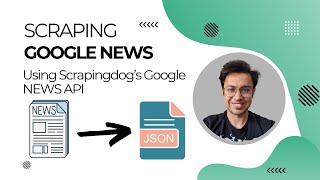 Scraping Google News using Scrapingdog's News API
