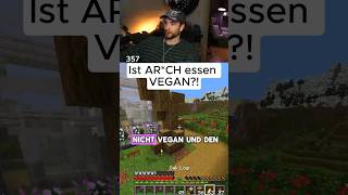 Ist AR*SCH essen VEGAN?!😯😂 Twitch/Rotpilz #rotpilz #minecraft #shorts #craftattack #vegan