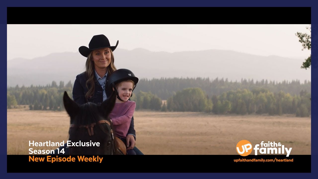 Download Watch Heartland Season 14 - Available NOW - on UP Faith & Family