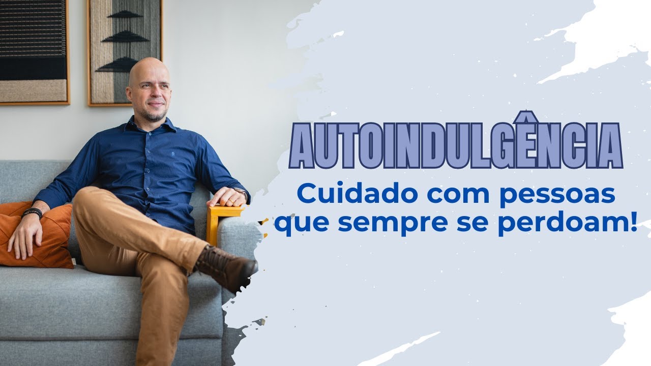 Cuidado com pessoas que sempre se perdoam! O que é a autoindulgência ...