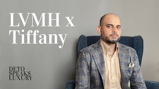 LVMH group's Tiffany acquisition - Negotiation masterclass, Masterclass in the business of Luxury