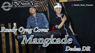 RUSDY OYAG COVER POP SUNDA II MANGKADE II DEDEN DR