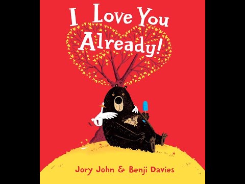 I Love You Already - Kids Read Aloud Audiobook - YouTube