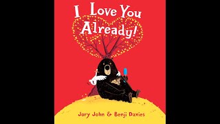 261 I Love You Already! 音声絵本 I Love You Already - Kids Read Aloud Audiobook - YouTube