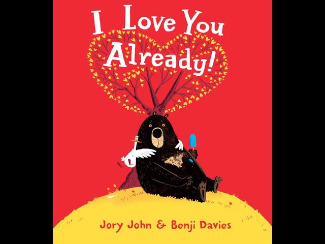 261 I Love You Already! 音声絵本 I Love You Already - Kids Read Aloud Audiobook - YouTube