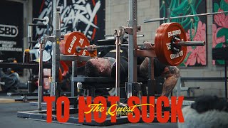 Equipped Bench Progress | The Quest to Not Suck Ep. 09