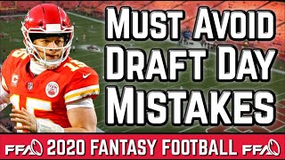 Must Avoid Draft Day Mistakes - 2020 Fantasy Football Advice