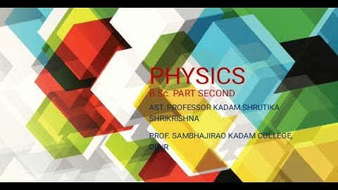 Thermal Physics, Statistical Mechanics, Waves & Optics (Physics- B.Sc. 2-Sem. 3, Paper 5 & 6)