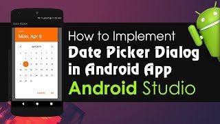 Android Studio - Tutorial How to Implement Date Picker Dialog in Android App