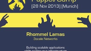 Rhommel Lamas - Building scalable applications while scaling your infrastructure