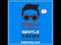 Psy GentleMan(Gam Gam Style'den sonraki şarkı)