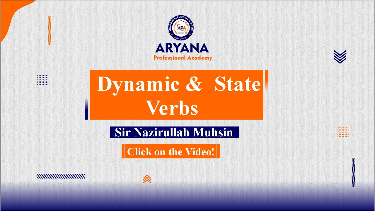 Dynamic Verbs & State Verbs_Action Verbs & Non-action Verbs