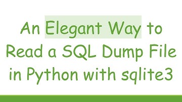 An Elegant Way to Read a SQL Dump File in Python with sqlite3