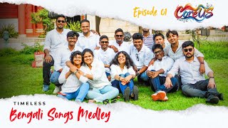 Coreus Episode 01 Timeless Bengali Songs Medley 2025