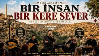 Bi̇r İnsan Bi̇r Kere Sever En Damar Arabesk Şarkı 2026 💔