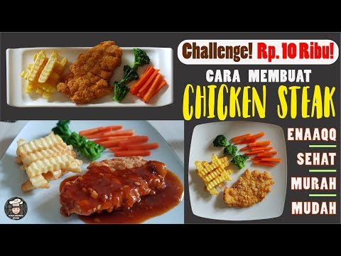 ide-jualan-chicken-steak-modal-rp-10-ribu!!!-resep-steak-ayam-rumahan