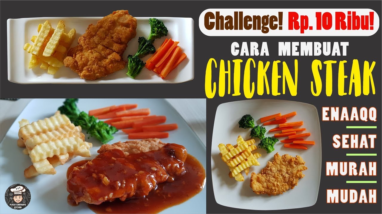 Ide Jualan Chicken Steak Modal Rp 10 Ribu Resep Steak Ayam Rumahan