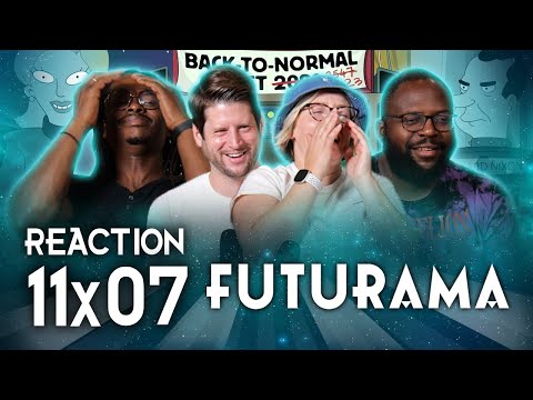 Futurama - 11x7 "Rage Against The Vaccine" - Group Reaction