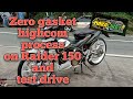 zero gasket highcom on Raider 150