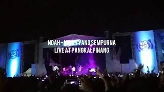 Noah - Mimpi Yang Sempurna || Live at Pangkalpinang || Nonton Konser
