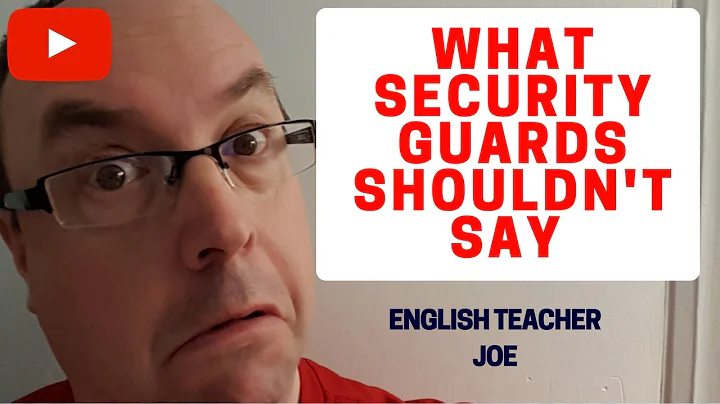 Learn English: What Security Guards Shouldn't Say - DayDayNews
