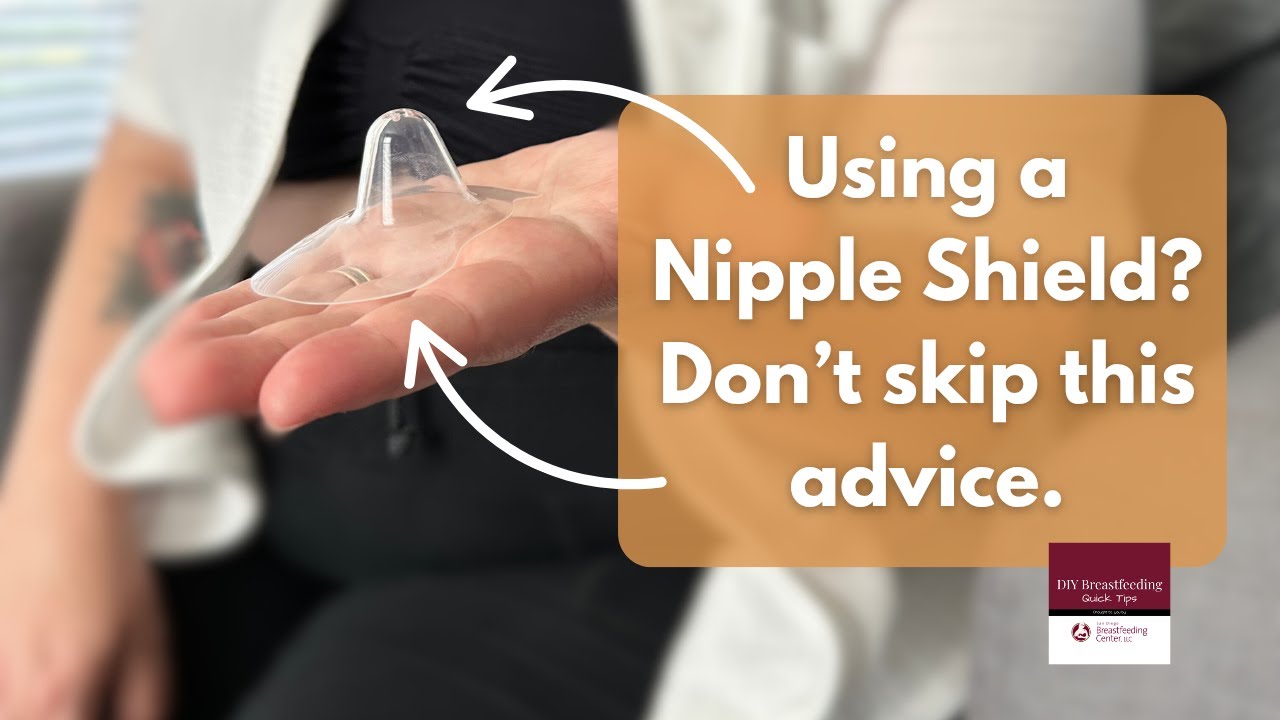 The do's and don'ts of using a nipple shield - YouTube