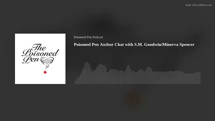 Poisoned Pen Author Chat with S.M. Goodwin/Minerva...