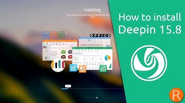 How to install Deepin 15.8