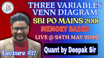 memory based sbi po mains 2018 | three variables venn diagram by deepak sir by Deepak Sir | #sba