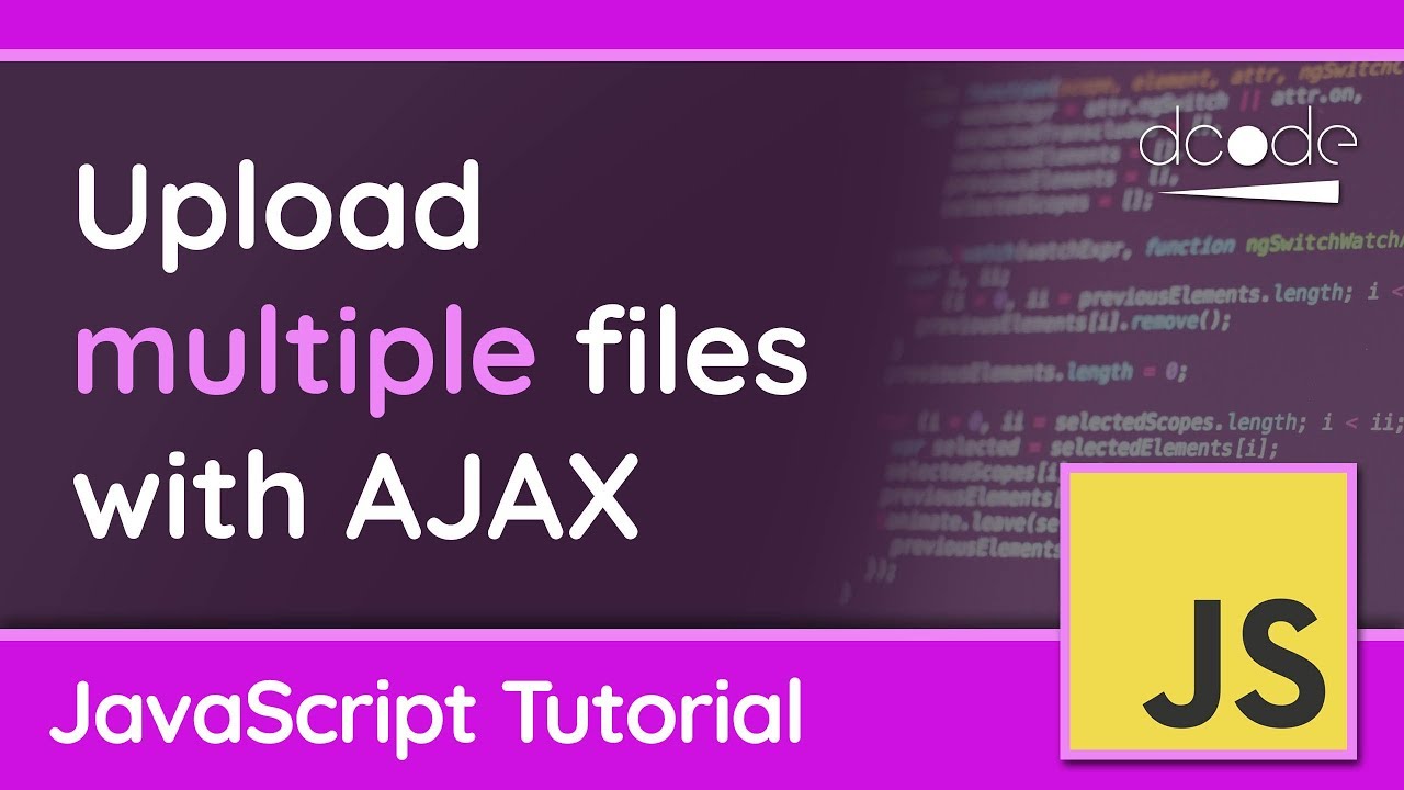 Upload multiple files with AJAX/XMLHttpRequest – JavaScript Tutorial | Tổng quát các nội dung về ajax upload chuẩn nhất