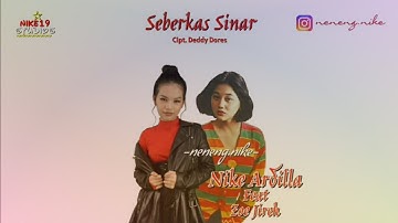 Nike Ardilla Feat Zoe Jireh - Seberkas Sinar (Official Music Lyric)