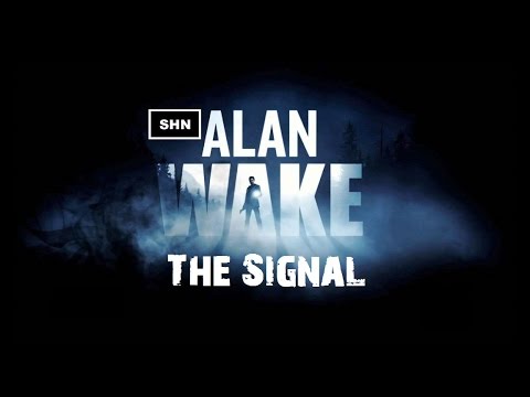 Video: Alan Wake: The Signal