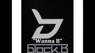 [MP3 DOWNLOAD] Block B- Wanna B w/ Romanized & English Lyrics