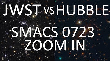 JWST vs HUBBLE - SMACS 0723 Deep Field Comparison Zoom In | First Colour Image from Webb!
