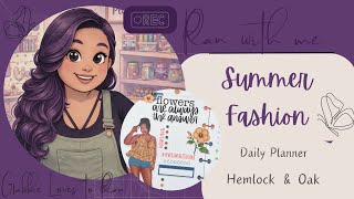 Plan with me - Summer Fashion - Hemlock and Oak Daily Planner