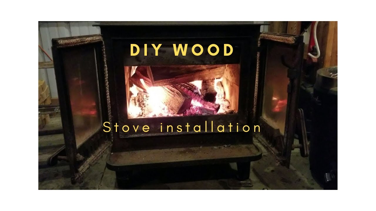 Wood stove installation YouTube