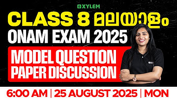 Class 8 Onam Exam 2025 | Malayalam : Model Question Paper Discussion | Xylem Class 8