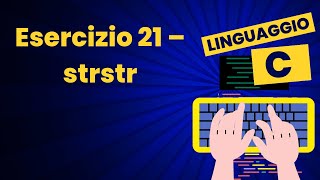 Esercizio 21 - strstr | Corso pratico di C