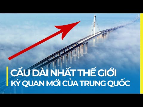 Video: Cây cầu một nhịp dài nhất thế giới là gì?