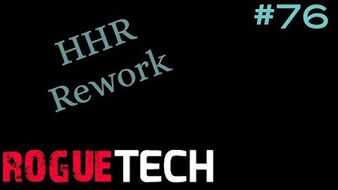 Dangerously close partial drops. Roguetech HHR. Season 4 #76