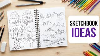Sketchbook ideas for artists | What to draw when you're BORED